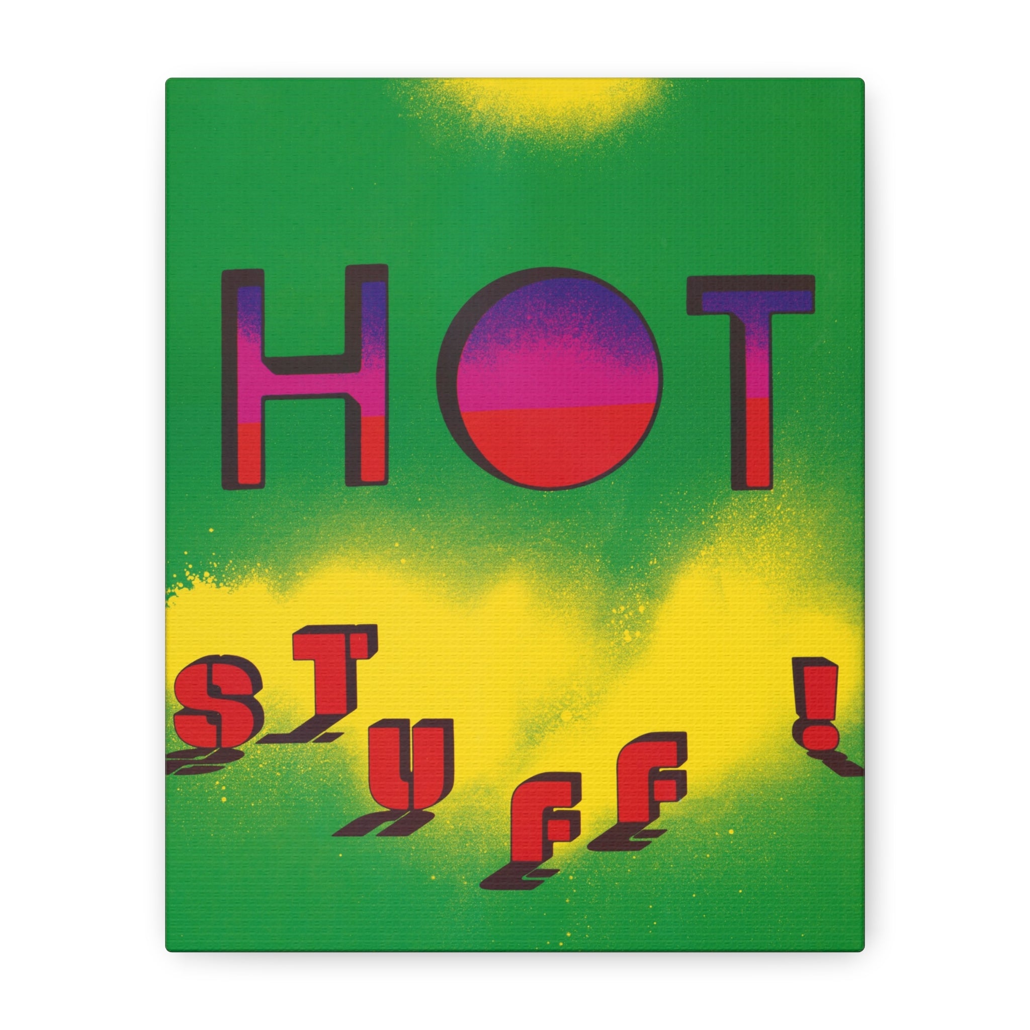 hot-stuff-canvas-wall-art-pop-art-poster-retro-motivational-print-lanny-sommese-design-matte-stretched-canvas