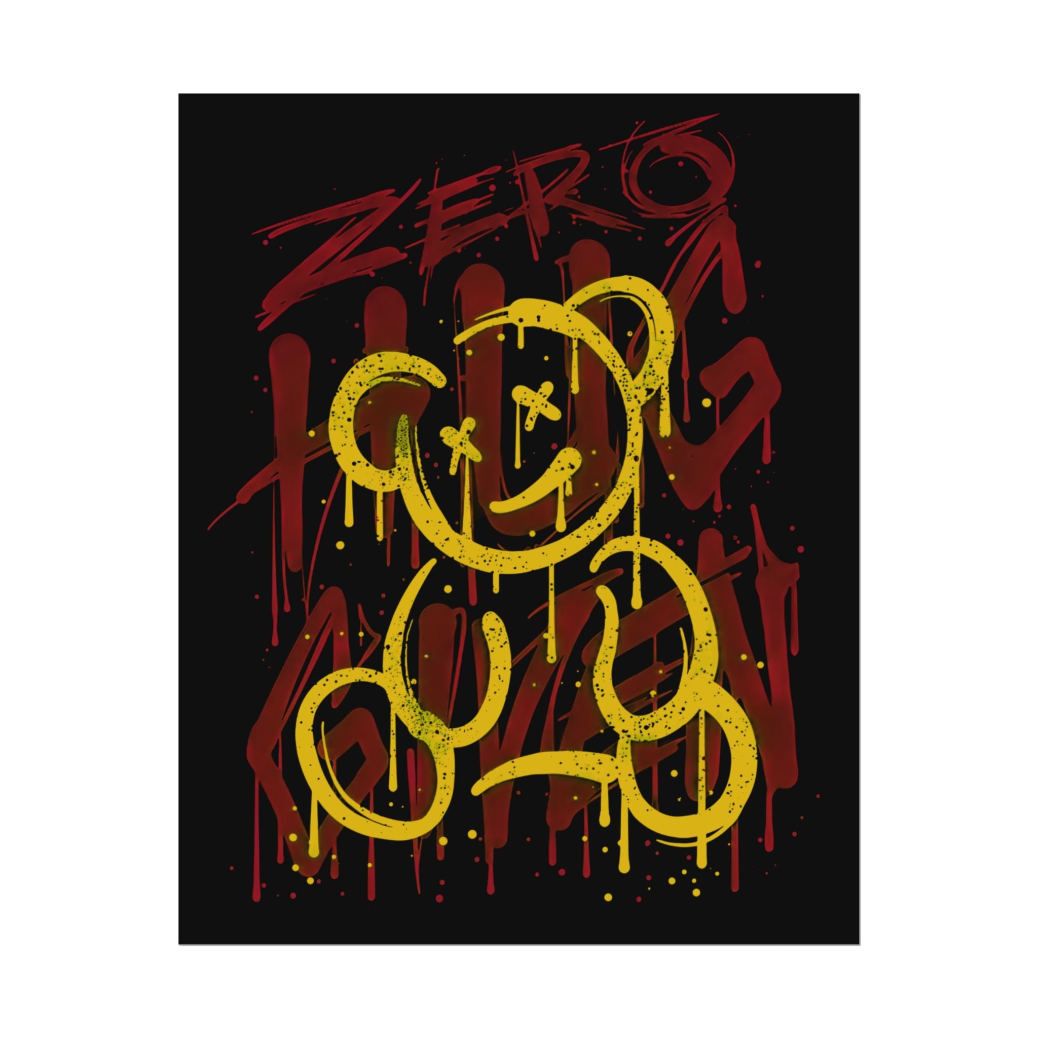 zero-hug-given-poster-print-teddy-bear-print-graffiti-wall-art-fun-wall-art-moody-wall-art-emotional-wall-decor