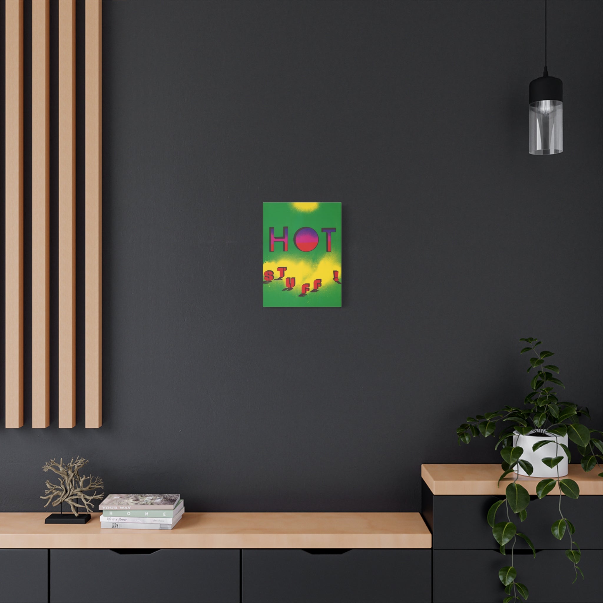 hot-stuff-canvas-wall-art-pop-art-poster-retro-motivational-print-lanny-sommese-design-matte-stretched-canvas