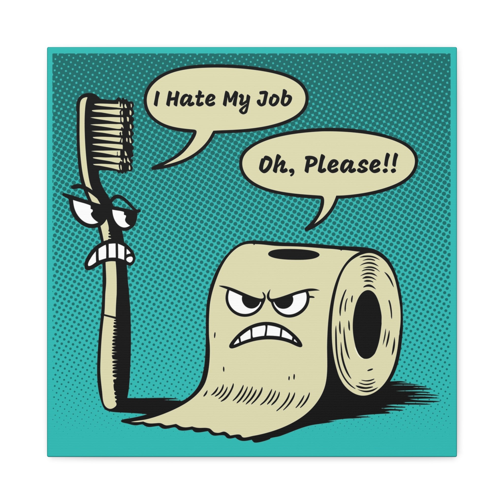 canvas-print-funny-wall-decor-toothbrush-and-toilet-paper-i-hate-my-job-bathroom-art-matte-stretched-wall-art-home-decor-gift