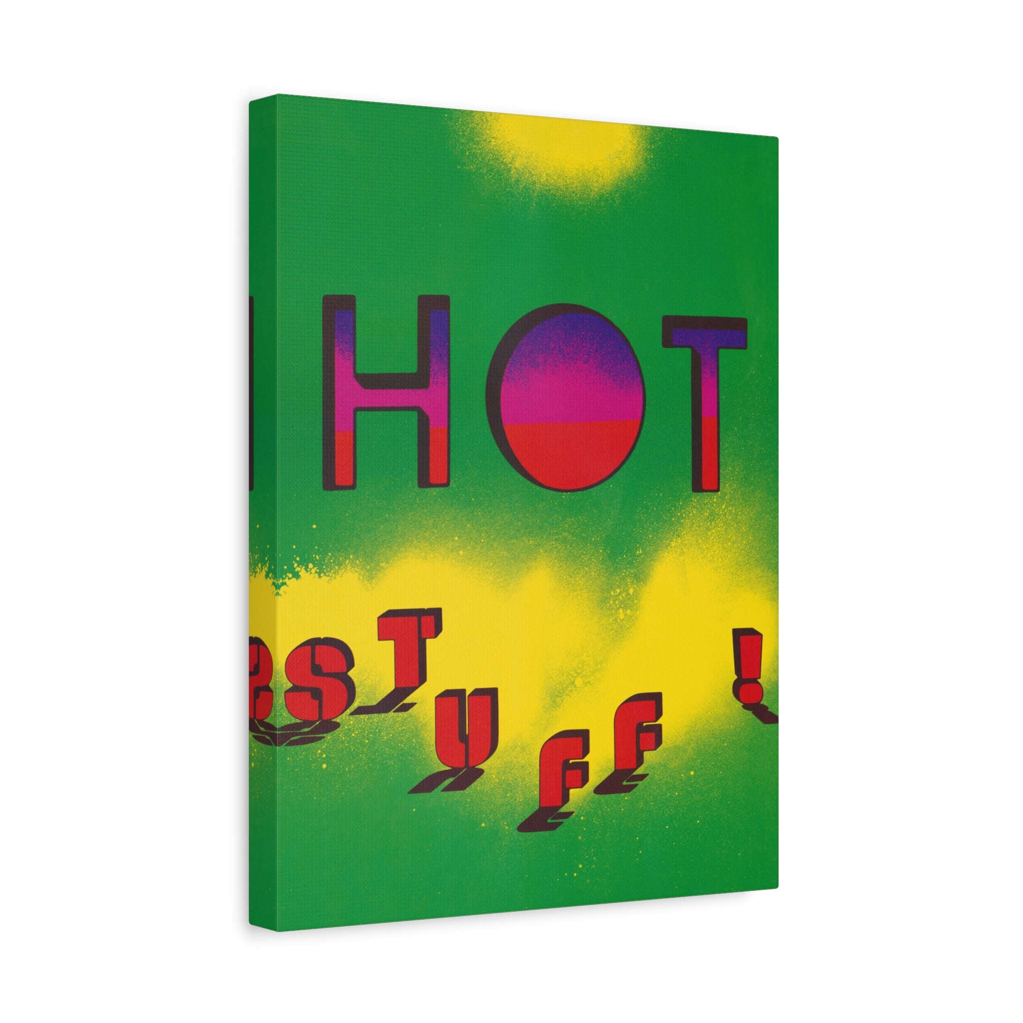 hot-stuff-canvas-wall-art-pop-art-poster-retro-motivational-print-lanny-sommese-design-matte-stretched-canvas