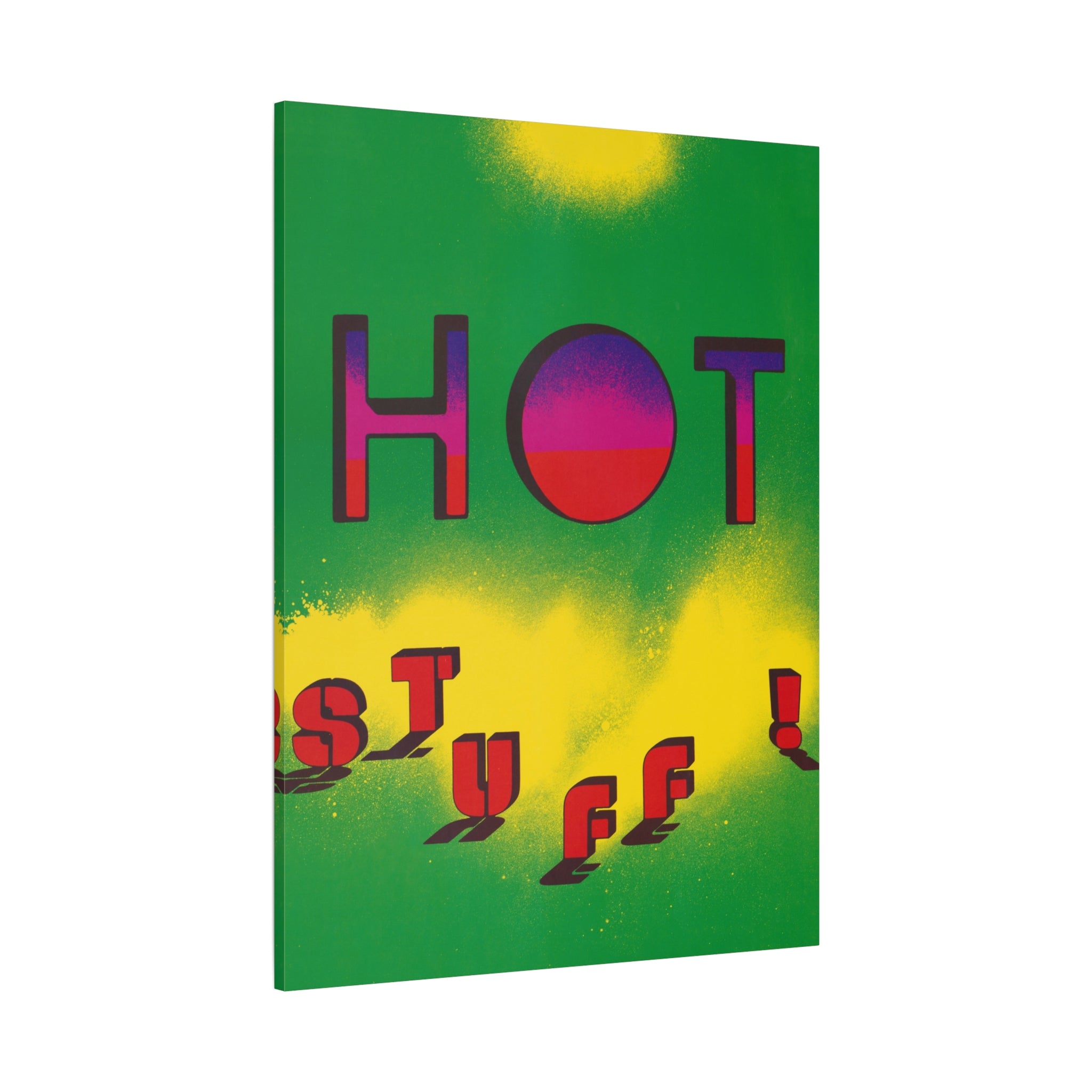 hot-stuff-canvas-wall-art-pop-art-poster-retro-motivational-print-lanny-sommese-design-matte-stretched-canvas