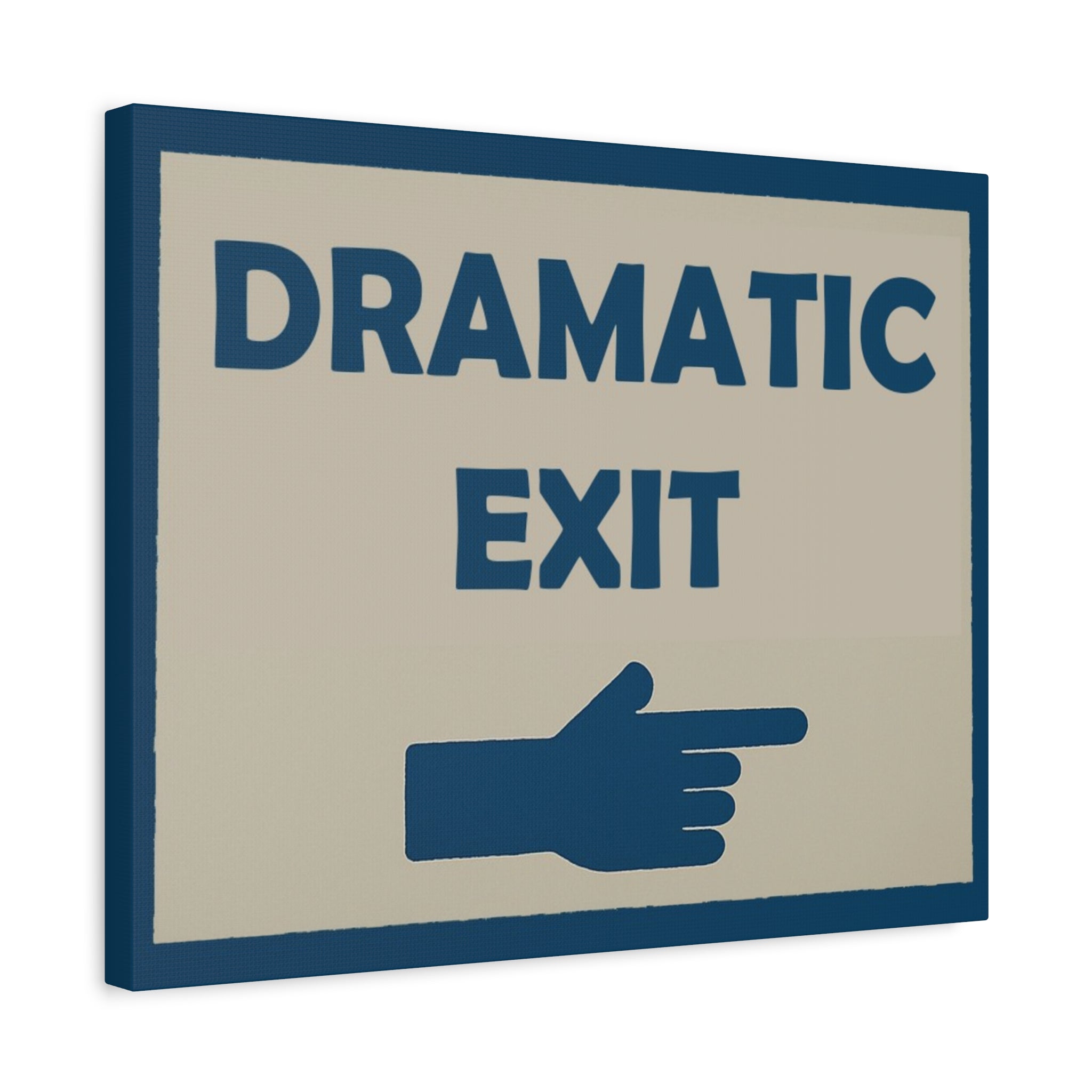 canvas-print-dramatic-exit-funny-wall-art-matte-stretched-1-25-poster-comedy-home-decor-theater-room-decoration-humorous-wall