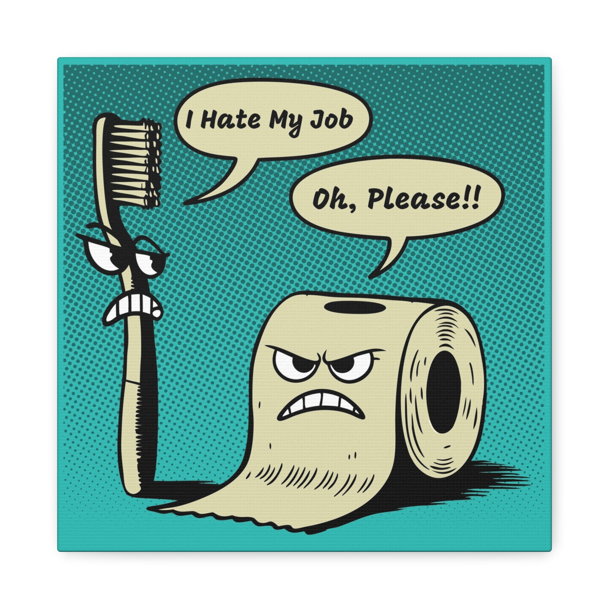 canvas-print-funny-wall-decor-toothbrush-and-toilet-paper-i-hate-my-job-bathroom-art-matte-stretched-wall-art-home-decor-gift