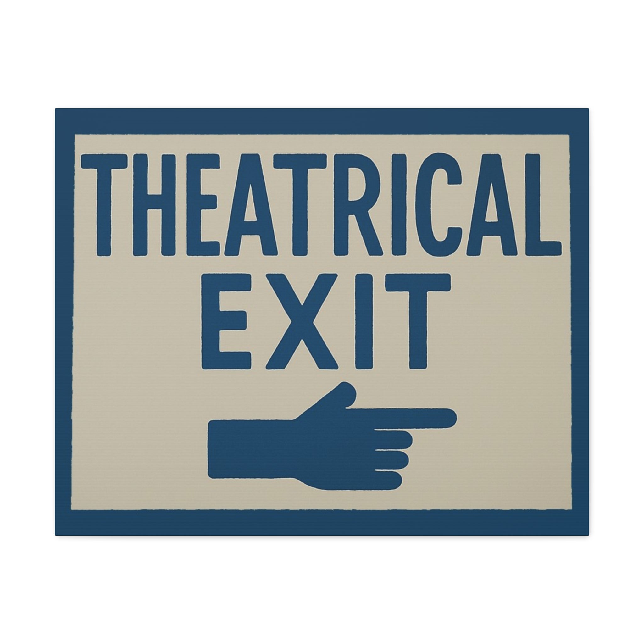 canvas-print-theatrical-exit-funny-wall-art-matte-stretched-1-25-poster-comedy-home-decor-theater-room-decoration-humorous-wa