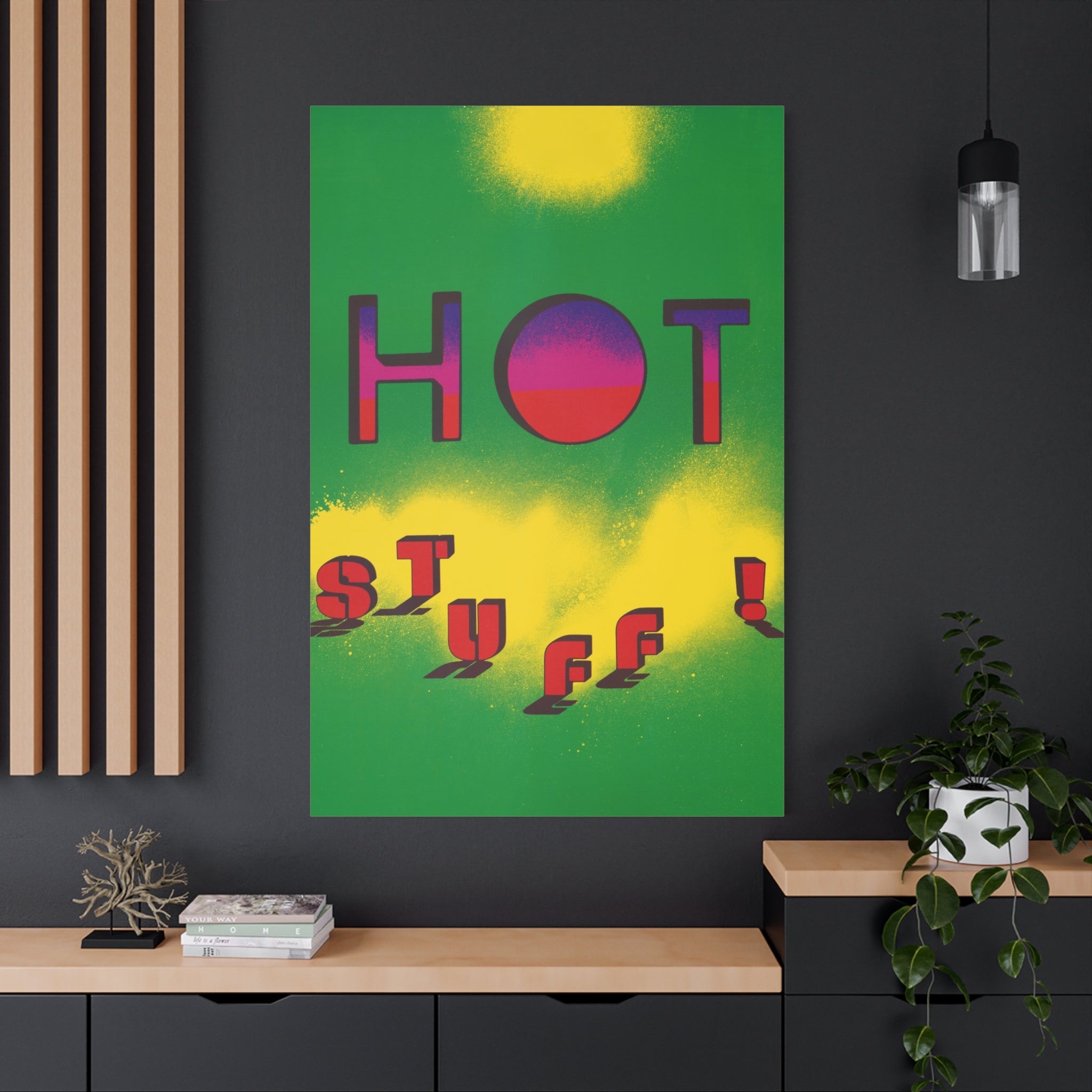 hot-stuff-canvas-wall-art-pop-art-poster-retro-motivational-print-lanny-sommese-design-matte-stretched-canvas