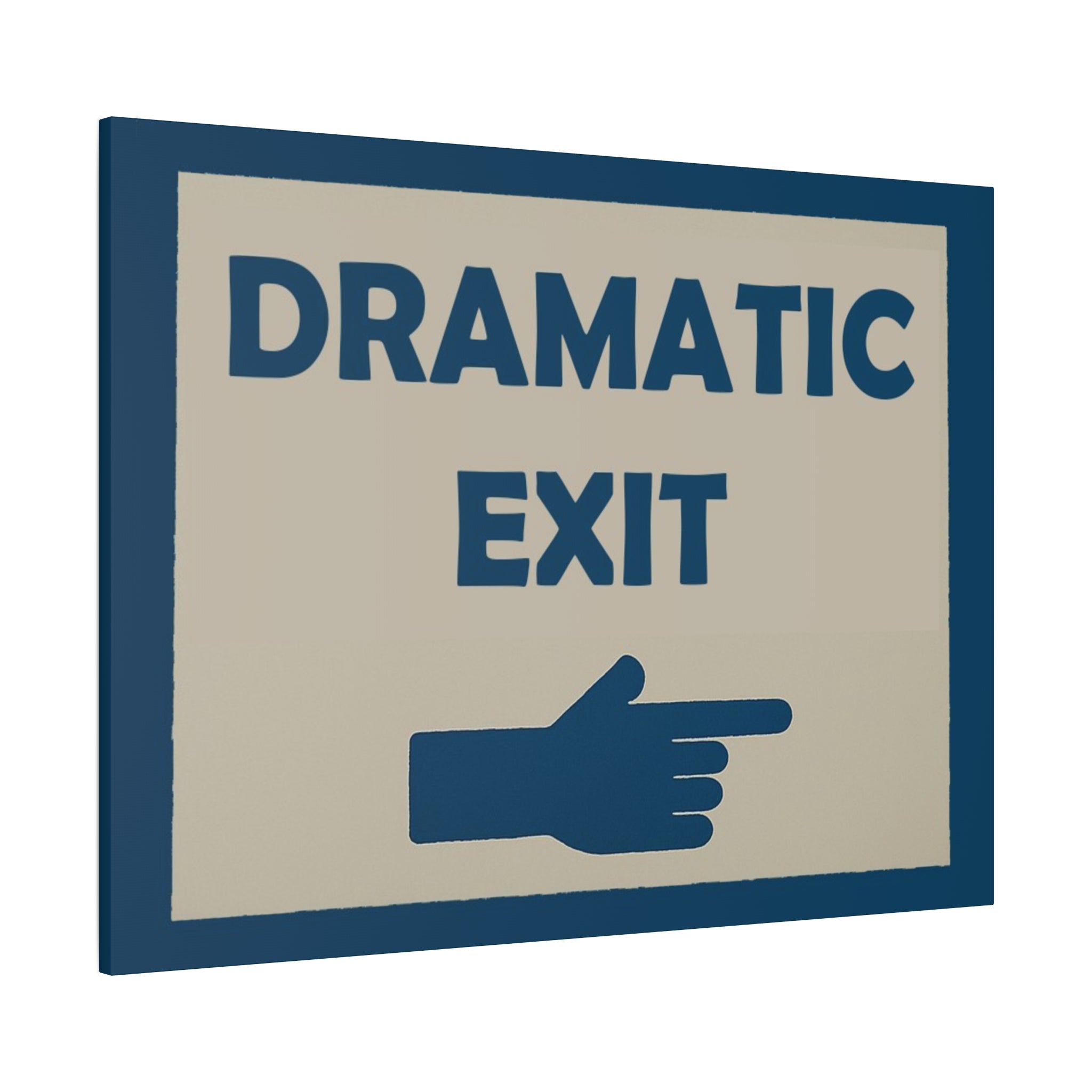 canvas-print-dramatic-exit-funny-wall-art-matte-stretched-1-25-poster-comedy-home-decor-theater-room-decoration-humorous-wall