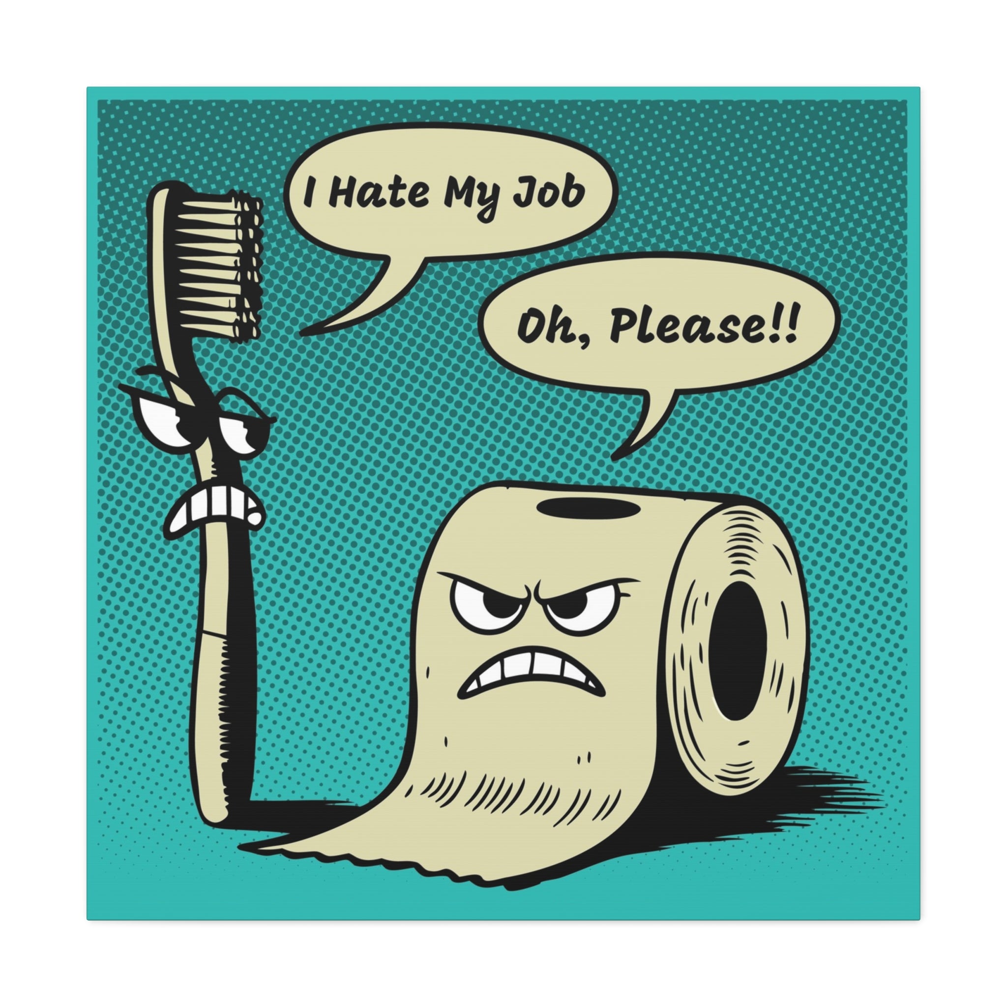 canvas-print-funny-wall-decor-toothbrush-and-toilet-paper-i-hate-my-job-bathroom-art-matte-stretched-wall-art-home-decor-gift