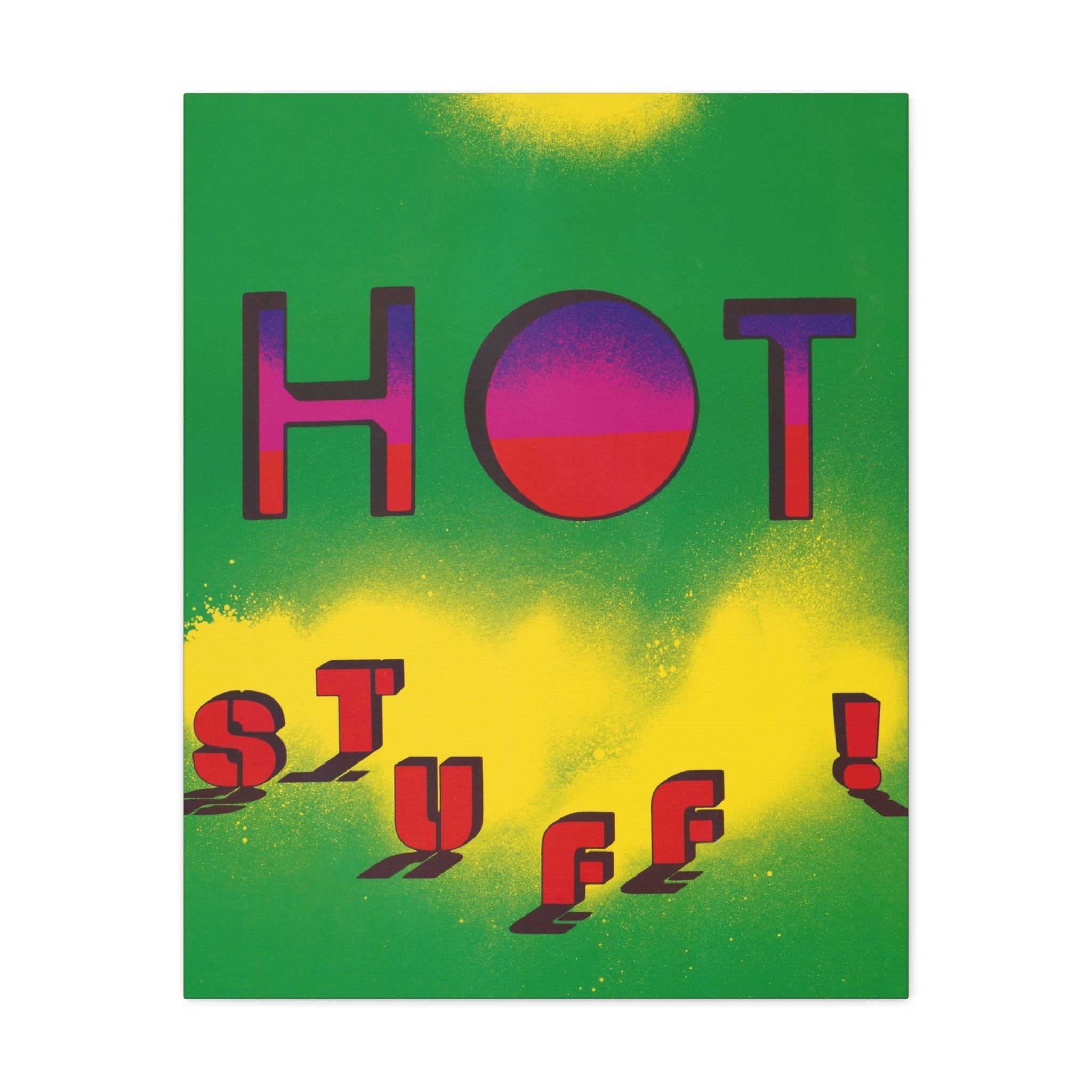 hot-stuff-canvas-wall-art-pop-art-poster-retro-motivational-print-lanny-sommese-design-matte-stretched-canvas