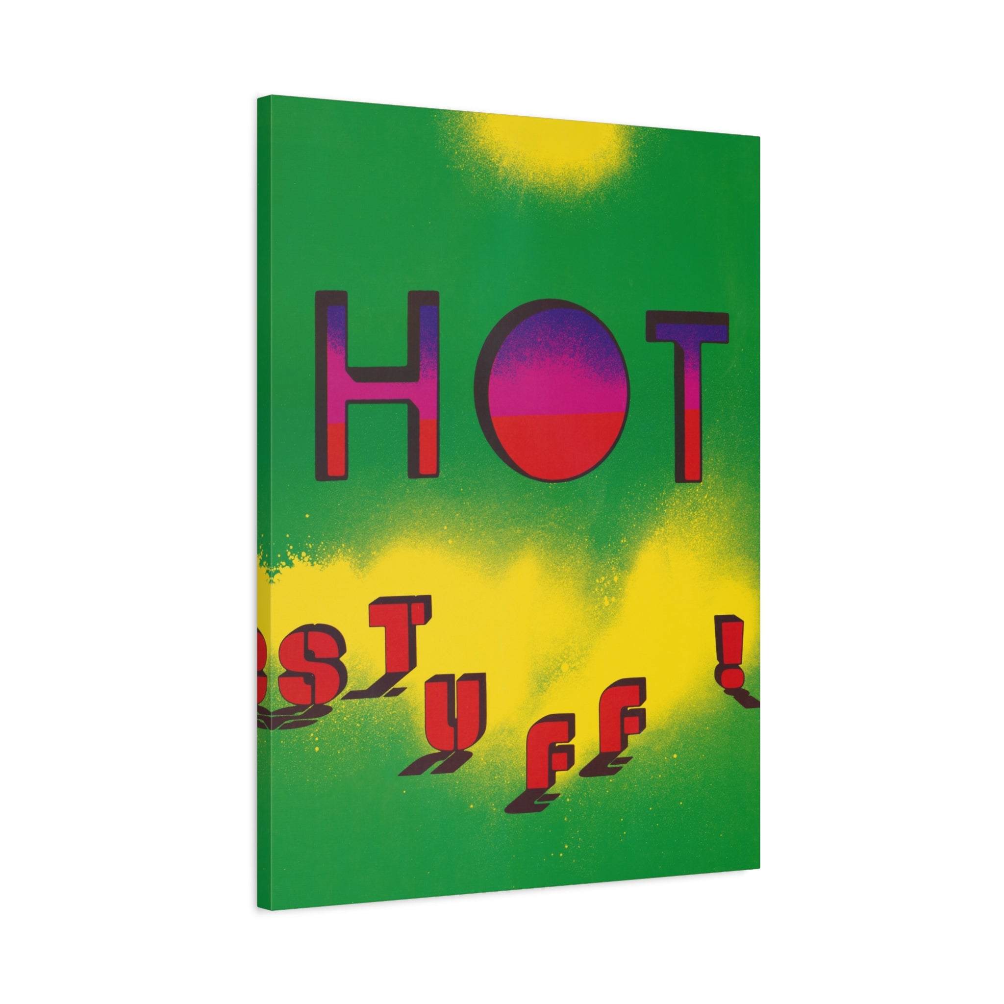 hot-stuff-canvas-wall-art-pop-art-poster-retro-motivational-print-lanny-sommese-design-matte-stretched-canvas