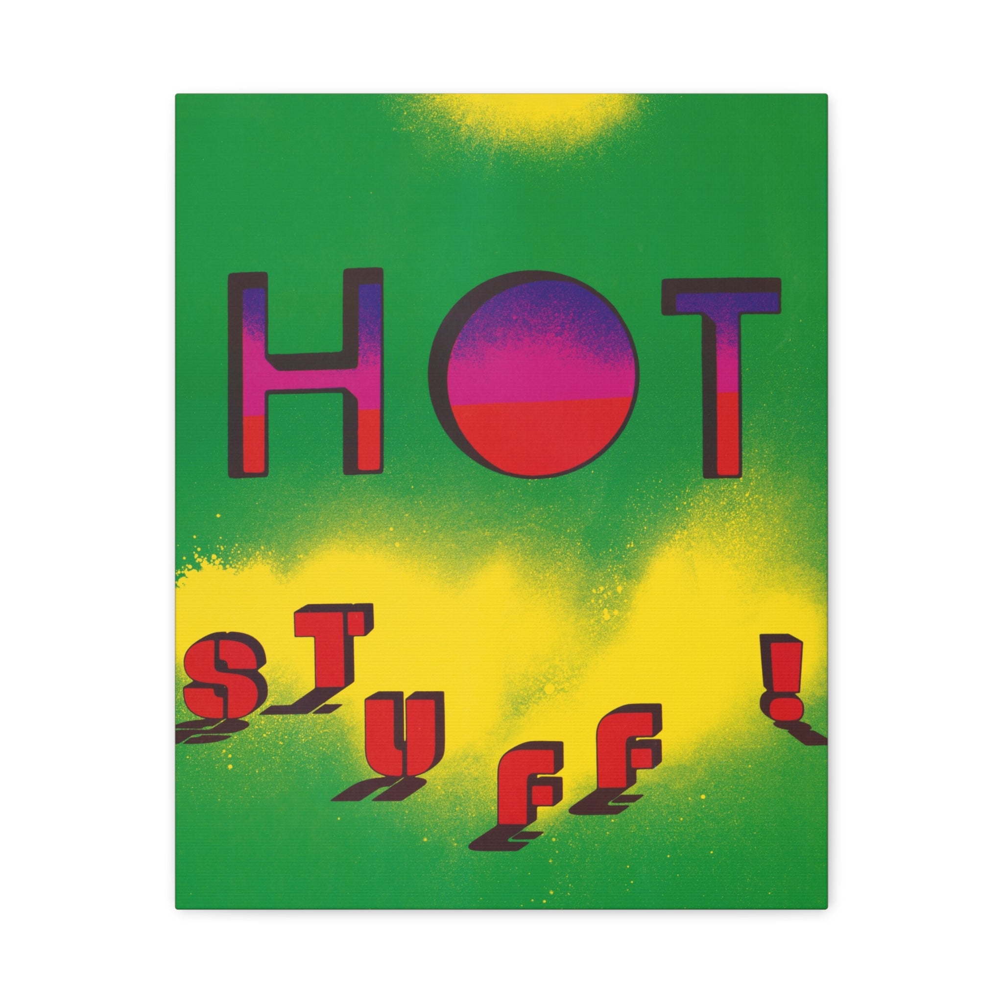hot-stuff-canvas-wall-art-pop-art-poster-retro-motivational-print-lanny-sommese-design-matte-stretched-canvas