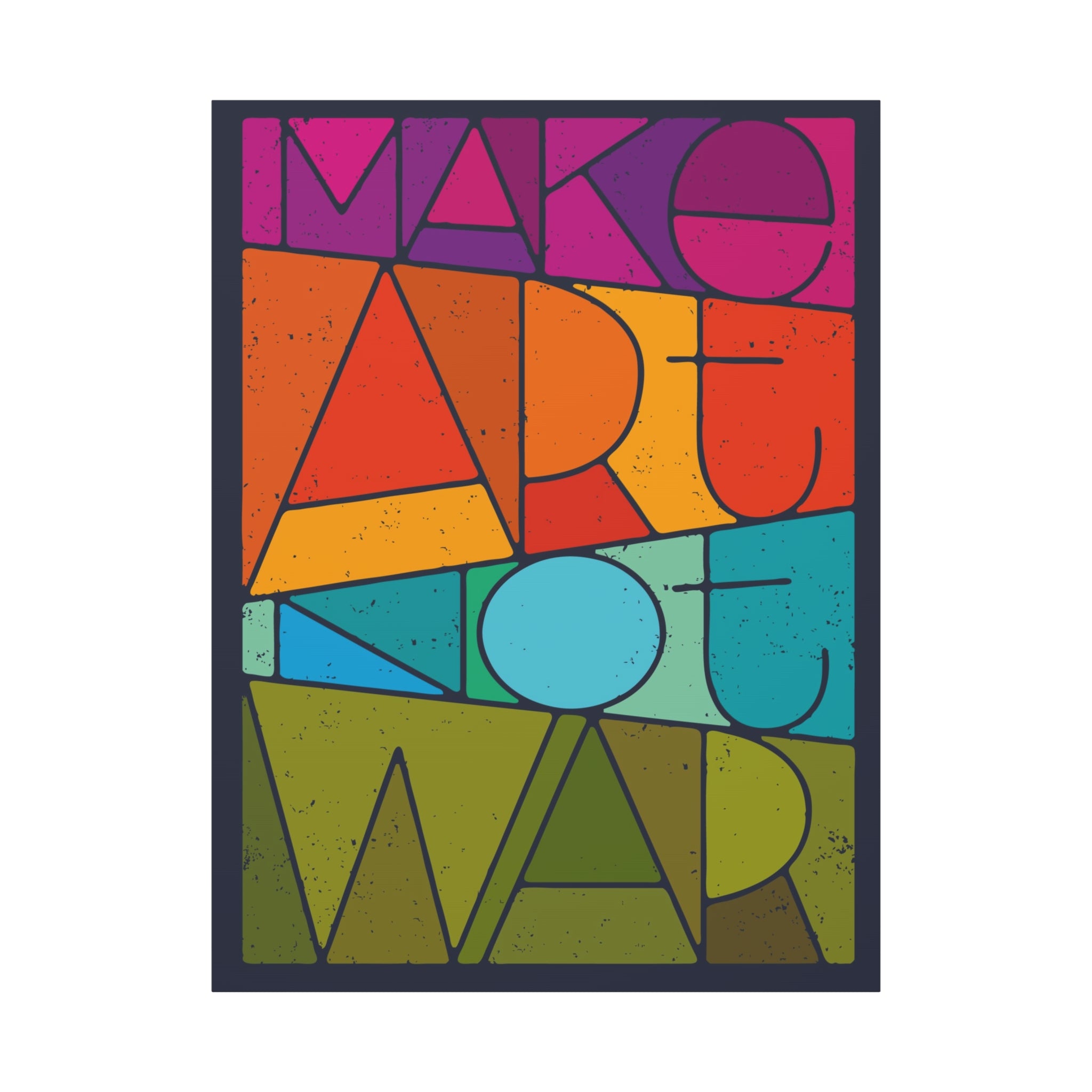 canvas-print-make-art-not-love-wall-art-decor-gallery-wrapped-living-room-artwork-matte-finish-housewarming-gift