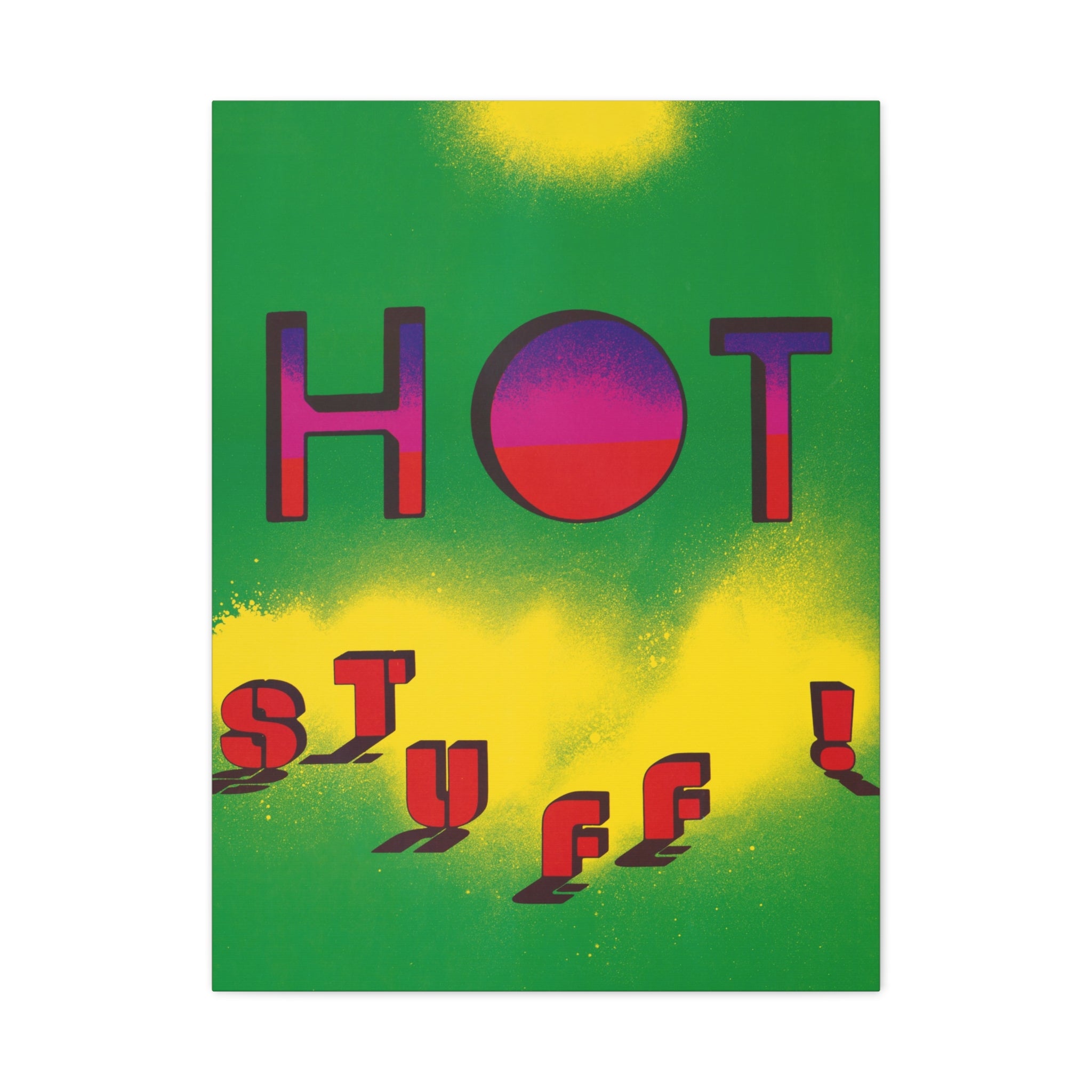 hot-stuff-canvas-wall-art-pop-art-poster-retro-motivational-print-lanny-sommese-design-matte-stretched-canvas