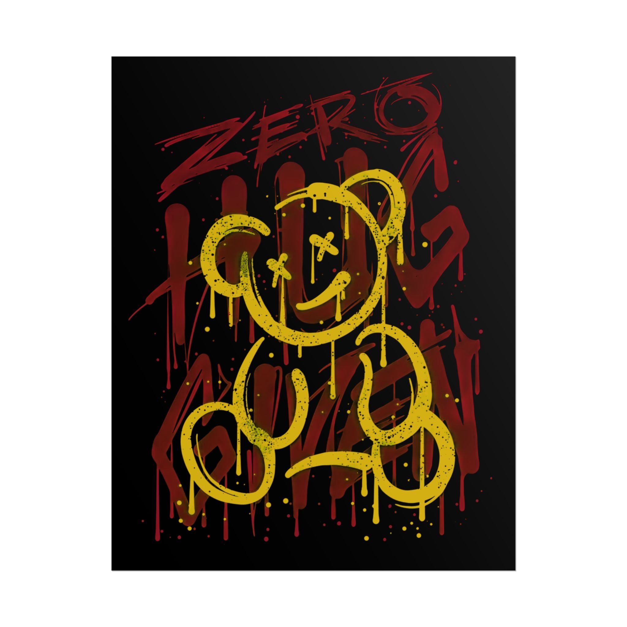 zero-hug-given-poster-print-teddy-bear-print-graffiti-wall-art-fun-wall-art-moody-wall-art-emotional-wall-decor