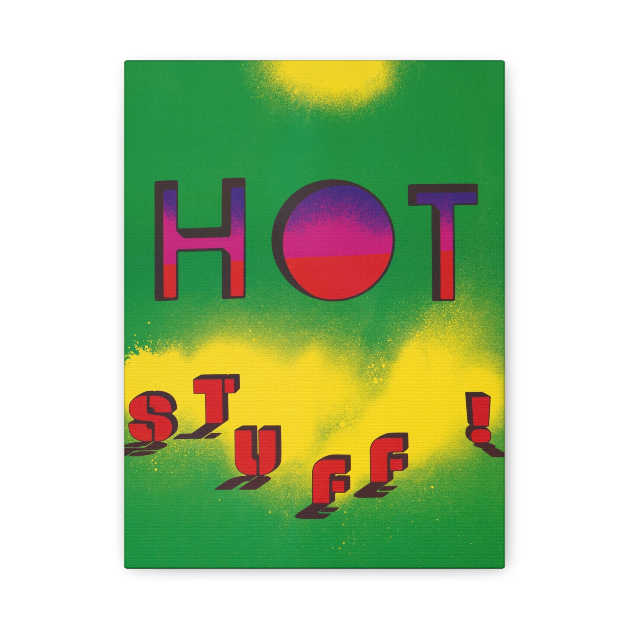 hot-stuff-canvas-wall-art-pop-art-poster-retro-motivational-print-lanny-sommese-design-matte-stretched-canvas