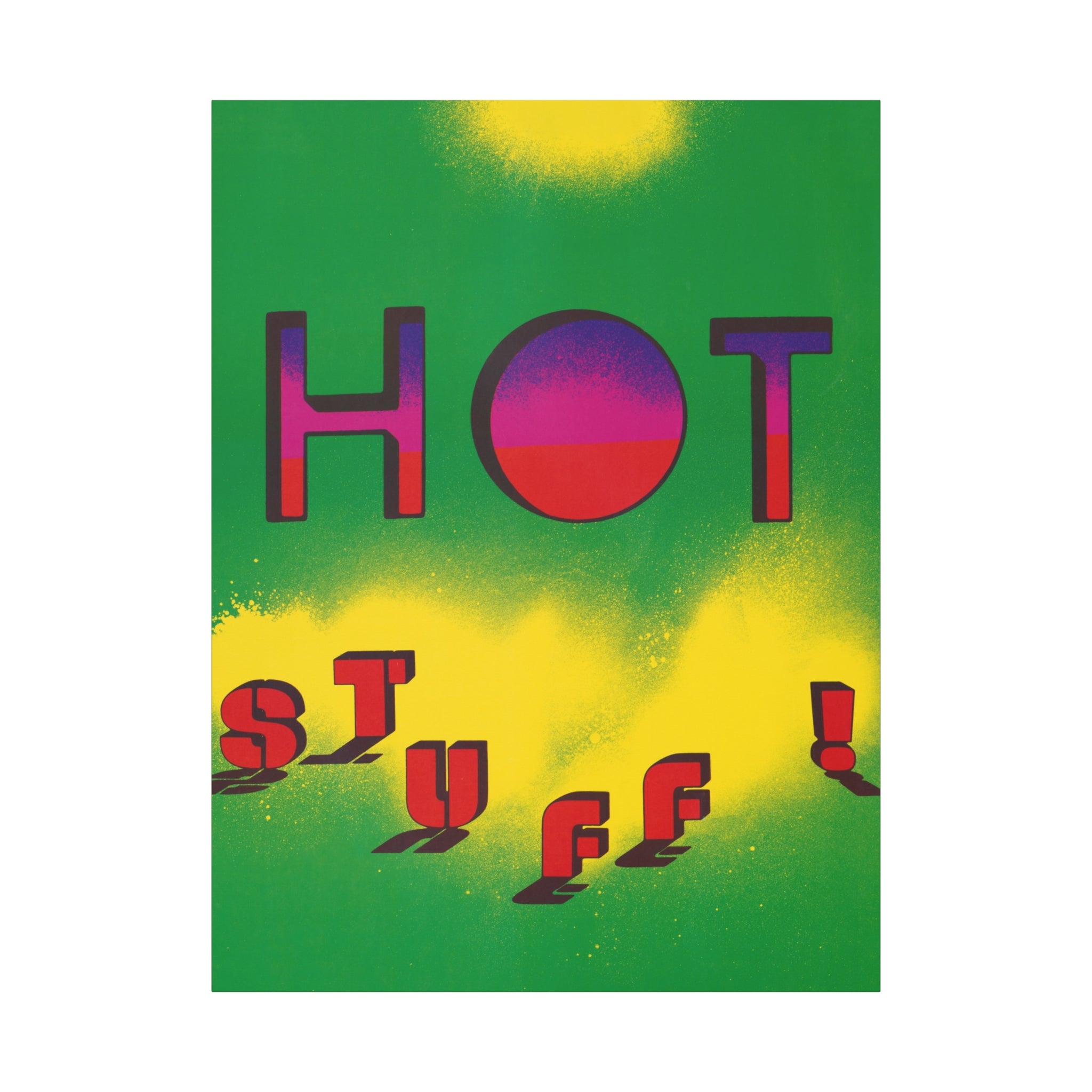 hot-stuff-canvas-wall-art-pop-art-poster-retro-motivational-print-lanny-sommese-design-matte-stretched-canvas