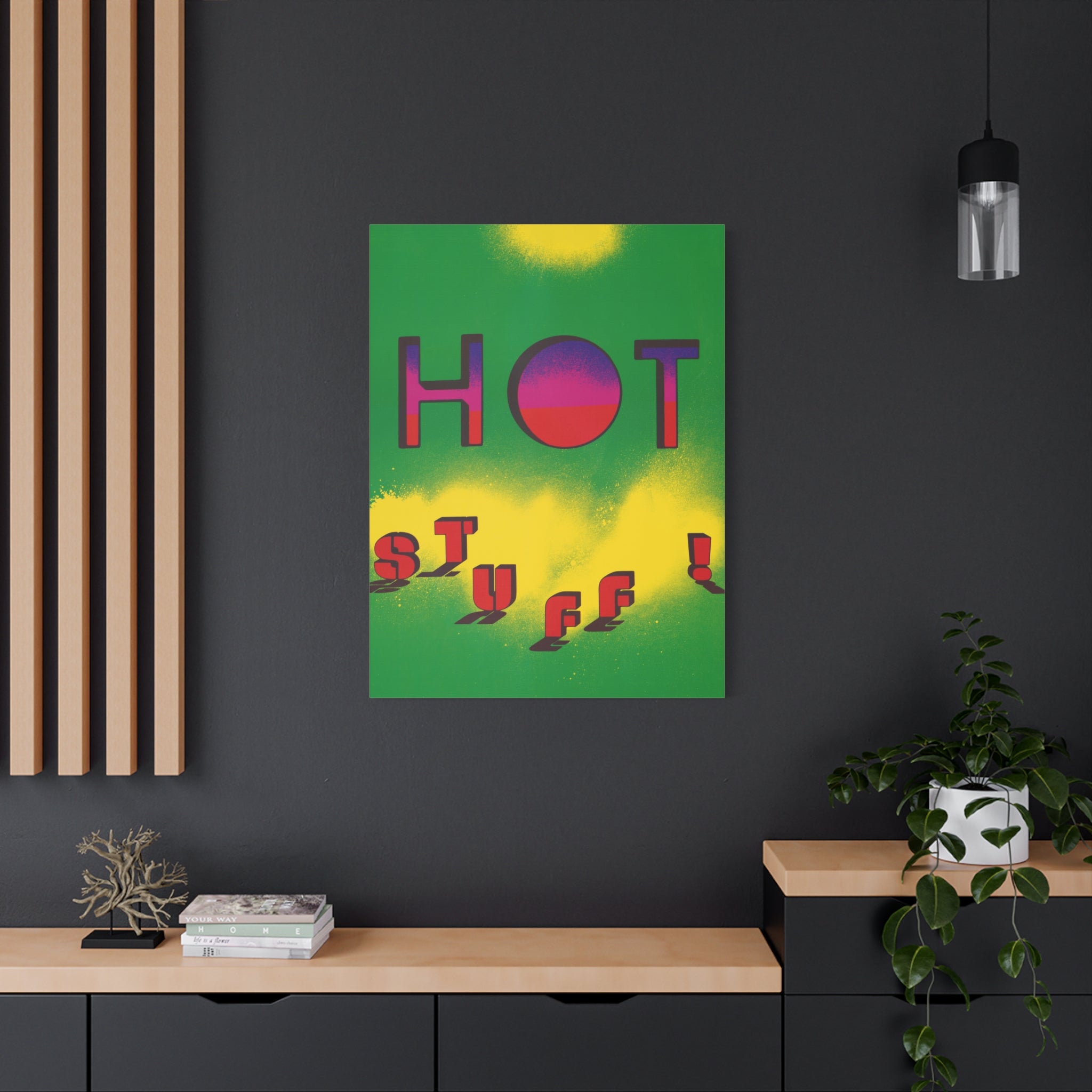 hot-stuff-canvas-wall-art-pop-art-poster-retro-motivational-print-lanny-sommese-design-matte-stretched-canvas