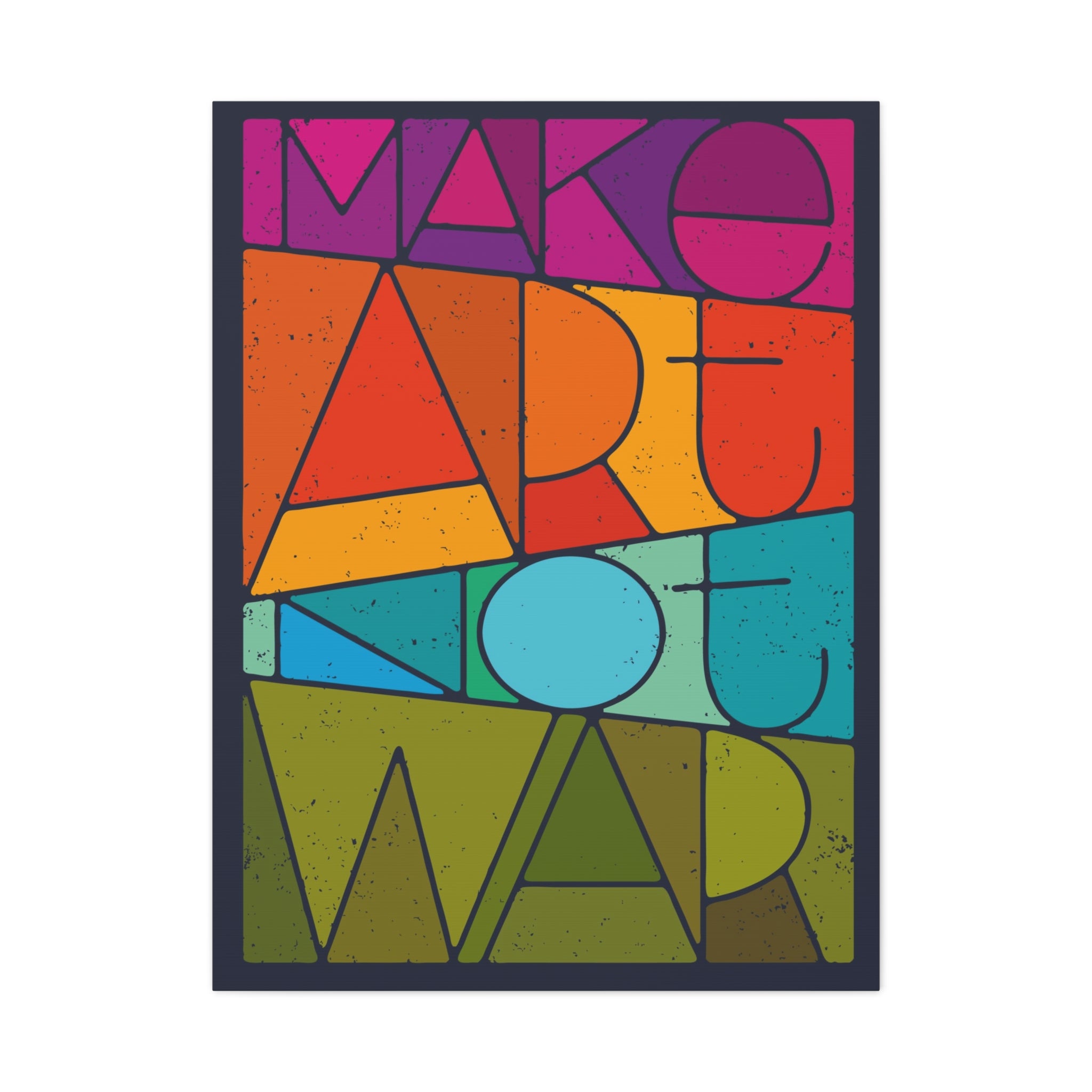 canvas-print-make-art-not-love-wall-art-decor-gallery-wrapped-living-room-artwork-matte-finish-housewarming-gift