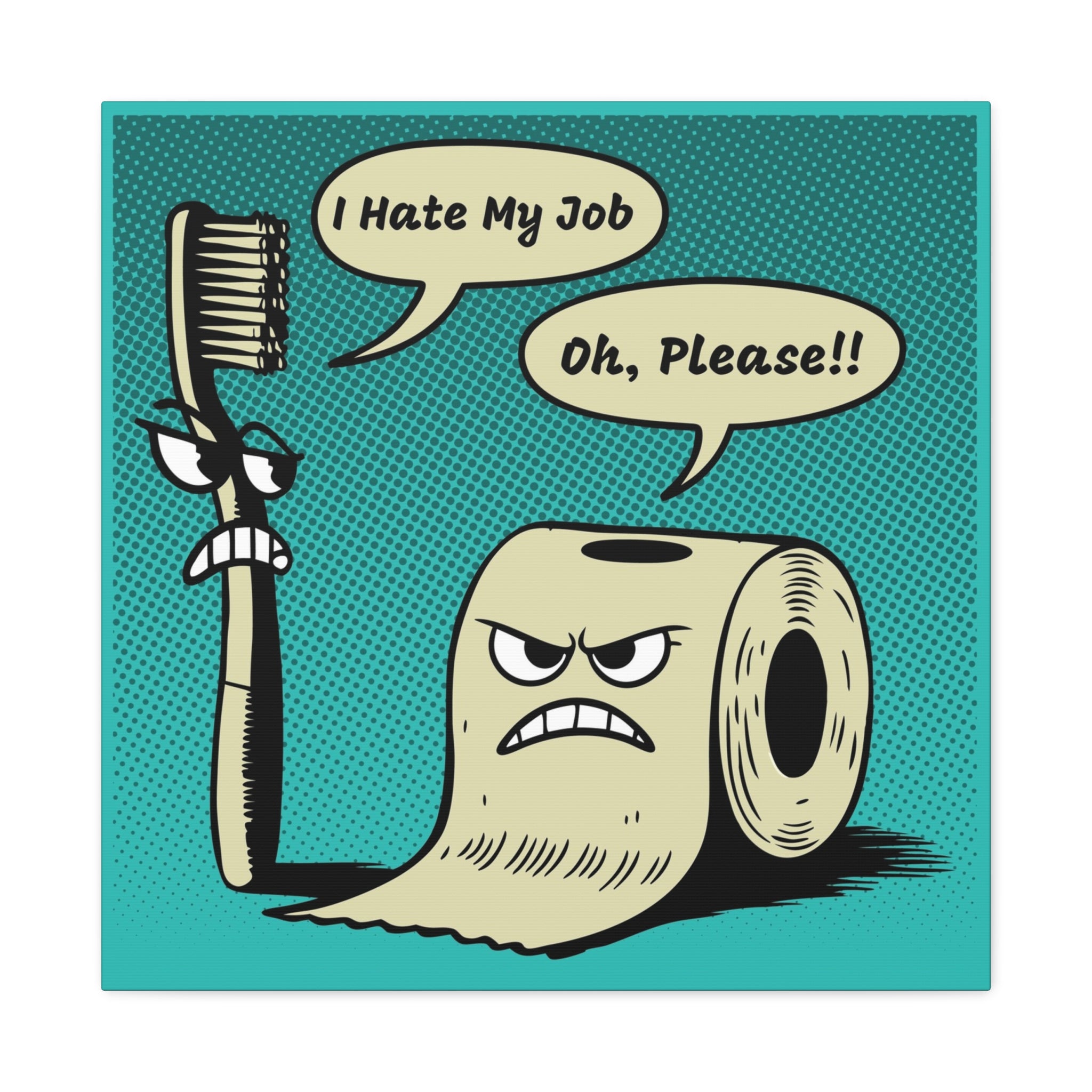 canvas-print-funny-wall-decor-toothbrush-and-toilet-paper-i-hate-my-job-bathroom-art-matte-stretched-wall-art-home-decor-gift